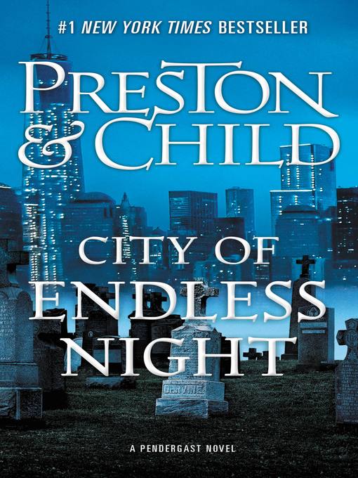 Title details for City of Endless Night by Douglas Preston - Available